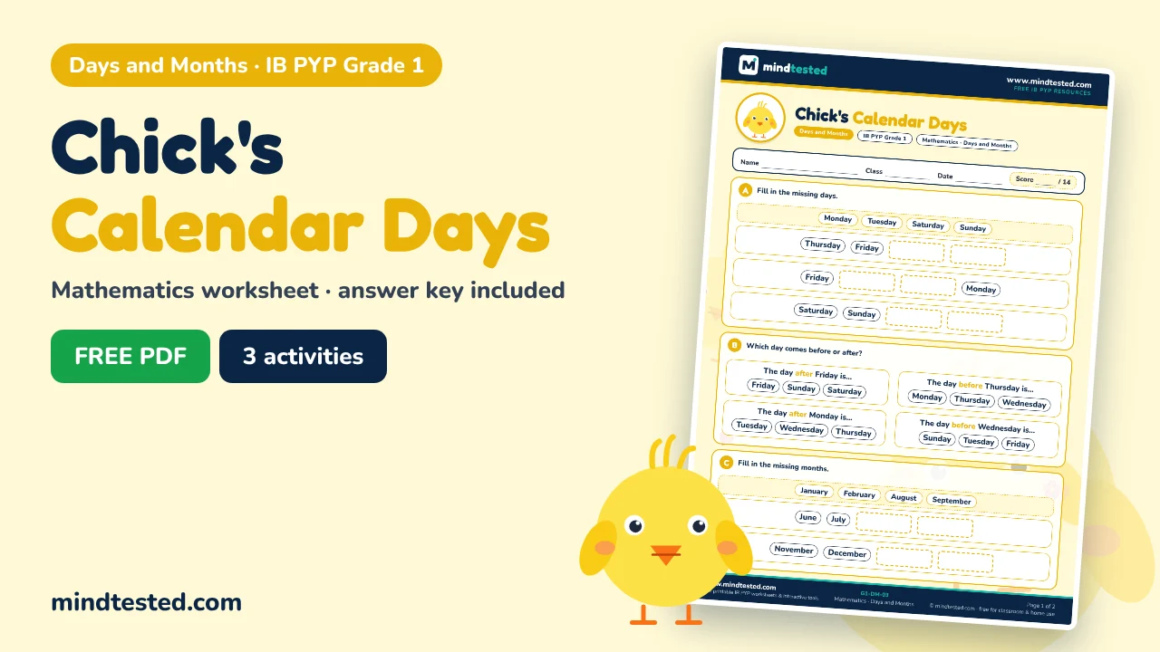 Chick's Calendar Days – Days and Months Worksheet (IB PYP Grade 1 Mathematics)