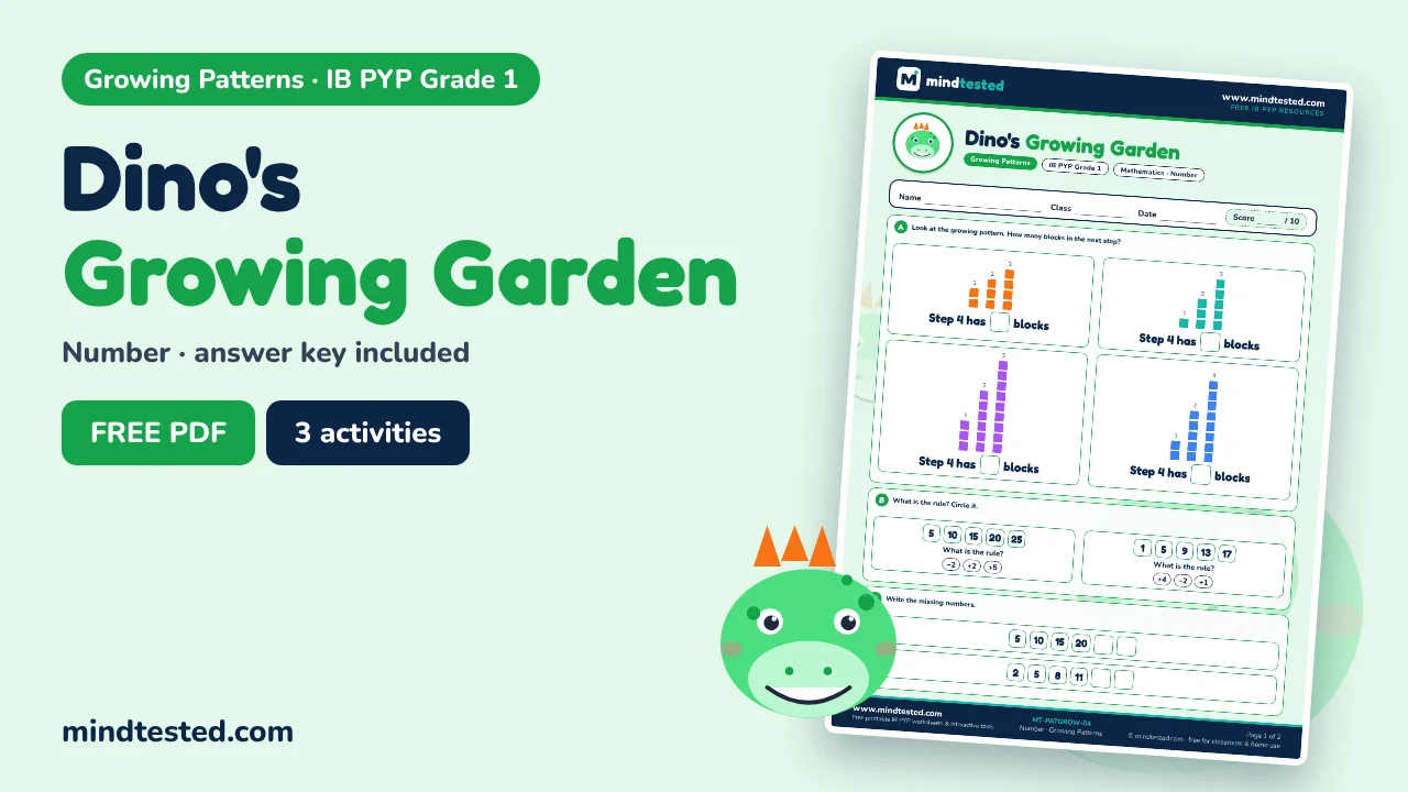Dino's Growing Garden – Growing Patterns Worksheet (IB PYP Grade 1)