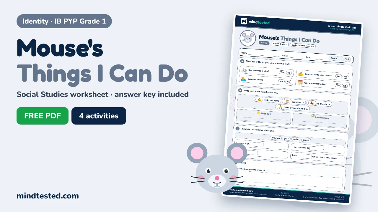 Mouse's Things I Can Do – Identity Worksheet (IB PYP Grade 1 Social Studies)