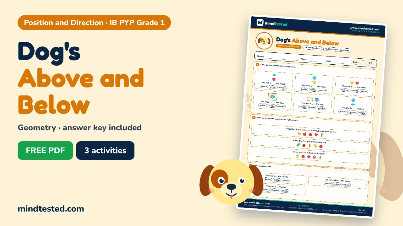 Dog's Above and Below – Position and Direction Worksheet (IB PYP Grade 1)