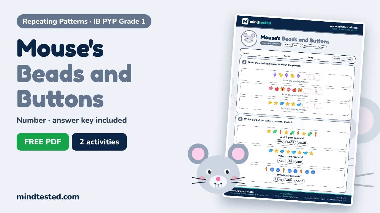 Mouse's Beads and Buttons – Repeating Patterns Worksheet (IB PYP Grade 1)